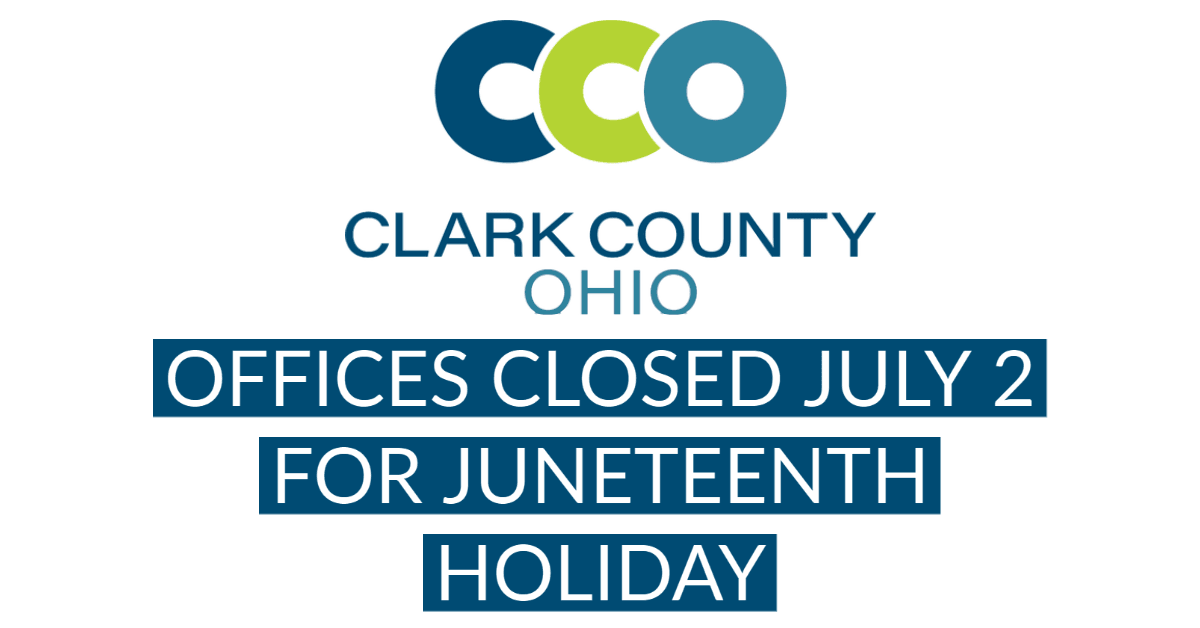 Clark County offices closed July 2 in observance of Juneteenth holiday